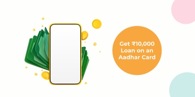 How to Get a ₹10,000 Loan on Aadhaar Card Online