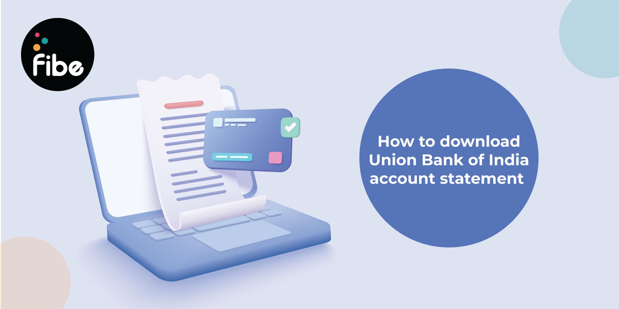 Steps to Download Union Bank Statement Online
